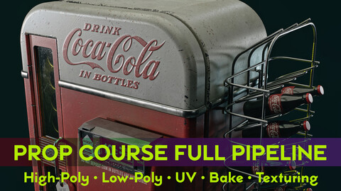 Prop Course Full Pipeline, Old Vendo Machine, Blender, Marmoset Toolbag, 3D Painter