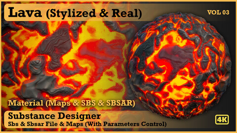 Lava (Stylized & Real) - VOL 03 - Maps & SBS & Sbsar