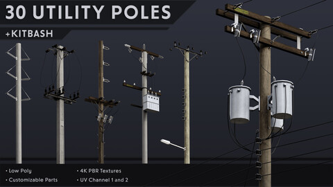 30 Low Poly Utility Poles + Kitbash