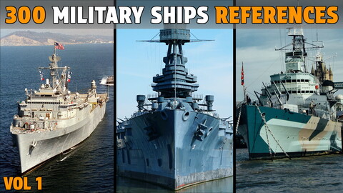 300 Military Ships Photo Reference -Vol 1