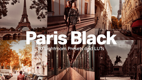 20 Paris Black LUTs & Lightroom Presets