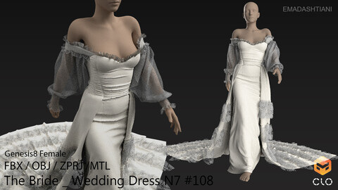 The Bride _ Wedding Dress N7 #108 _ MarvelousDesigner/CLO Project Files+fbx+obj+mtl + Avatar Genesis8Female