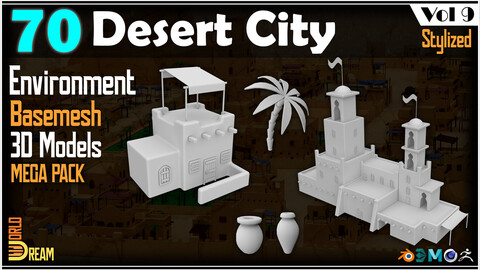 70 Desert City Environment Basemesh 3D Models | Stylized | Vol 9