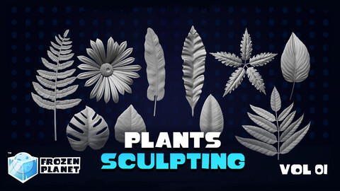 Mastering Plants Sculpting in Zbrush Vol 01