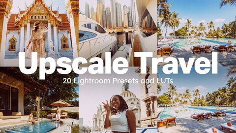 20 Upscale Travel LUTs & Lightroom Presets