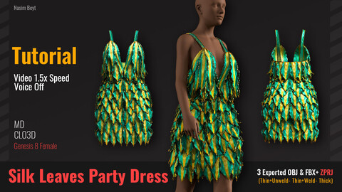 The Process of Creating Silk Leaves Party Dress Tutorial(11) in CLO3D. MD, ZPRJ project+OBJ+FBX