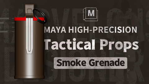 【3 Hours】Maya: High-Precision Tactical Props - Smoke Grenade