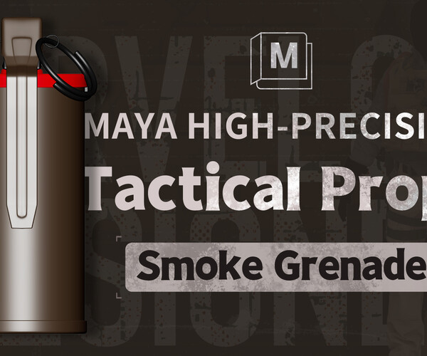 ArtStation - 【3 Hours】Maya: High-Precision Tactical Props - Smoke ...