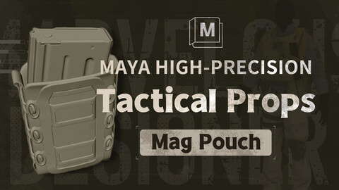 【5 Hours】Maya: High-Precision Tactical Props - Mag Pouch