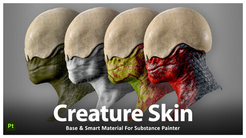 Creature Skin Base & Smart Material For Substance Painter