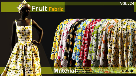 46 fruit fabric Material -SBSAR -custom color -custom fabric -VOL 24