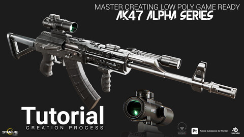 Master Creating Low Poly AK 47 Alpha in Blender and Substance 3D Painter