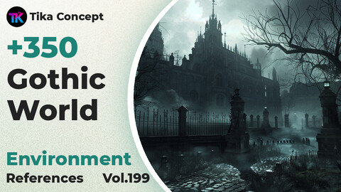 +350 Gothic World  Environment Concept (4k) | Vol_199