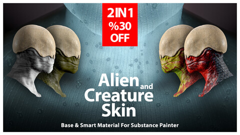 Character, Creature, Alien, Monster Skin Materials For Substance Painter |Smart Material and Base Material- 2 in 1