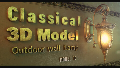 CLASSICAL OUTDOOR WALL LAMP -Model 10-