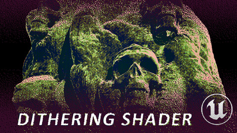 Dithering Shader - Unreal Engine 5