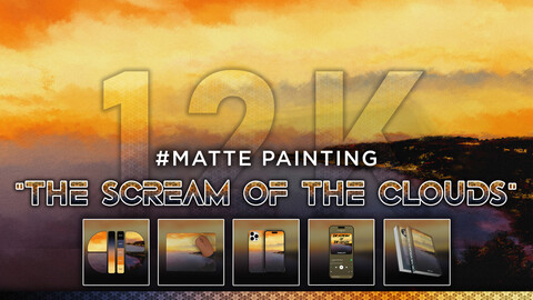 MATTE PAINTING: "The Scream of the Clouds" 12K Digital Art