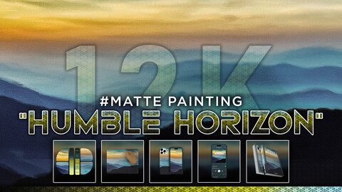 MATTE PAINTING: "Humble Horizon" 12K Digital Art