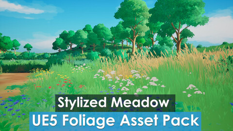 Stylized Meadow - Foliage Asset Pack for Unreal Engine 5 (Nanite)