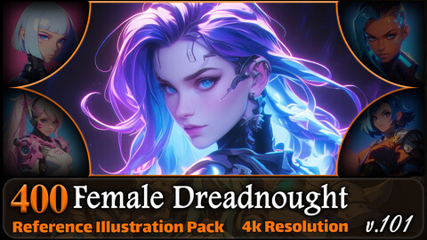 400 Female Dreadnought Reference Pack | 4K | v.101