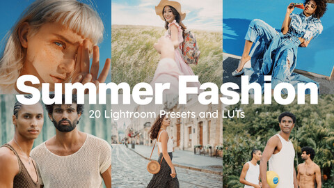 20 Summer Fashion LUTs & Lightroom Presets