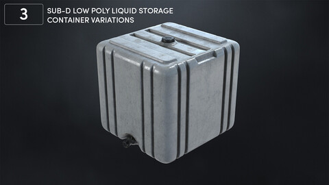 3 SUBD Low Poly Liquid Storage Container Variations