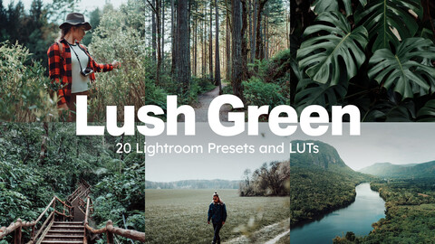 20 Lush Green LUTs & Lightroom Presets