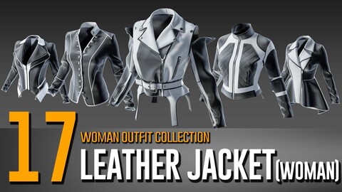 17 Woman's Leather Jacket Wear Collection- VOL 17