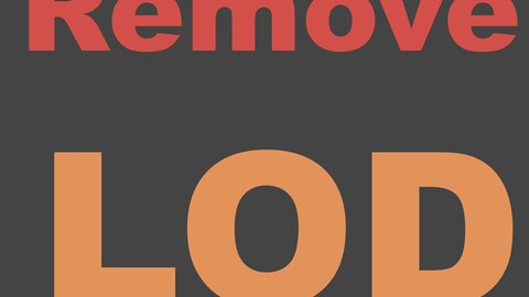 Create/Remove LOD Set