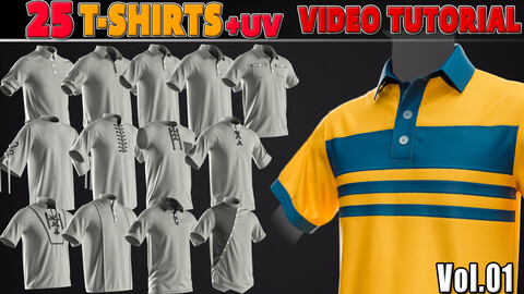 25 In 1 T-Shirts  + Clo3D/Marvelous + Video Tutorial + ZPRJ + OBJ + UV+ Vol.01