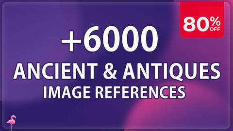 6000 Ancient & Antiques- Vol 3 |MEGA PACK| 80% OFF