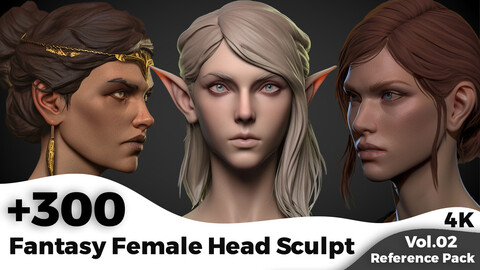 +300 Fantasy Female Head Sculpt Reference(4k)