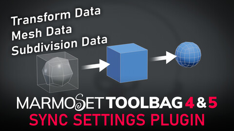 Sync Settings Plugin for Marmoset Toolbag 4 & 5