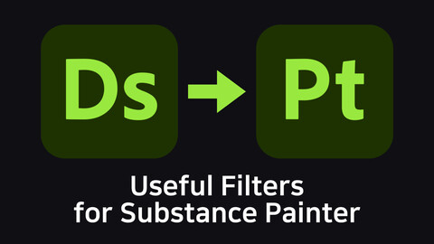 Useful Filters for Substance Painter