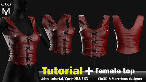 Female Top+Video of full process Tutorial in Clo3D & Marvelous designer/ Zprj+Obj+Fbx(thick,thin,unweld,weld)