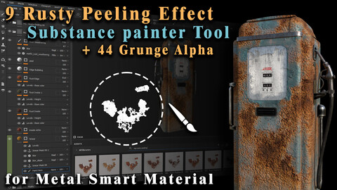 9 Rusty Peeling Effect Tool for Metal Smart Material in Substance Painter + 44 Grunge Alpha