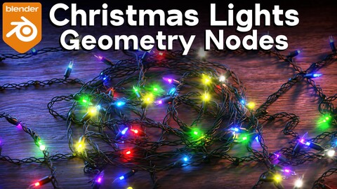 Customizable Christmas Lights - Geometry Nodes (Blender)