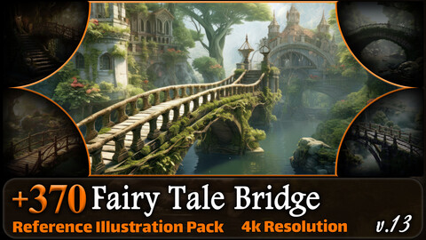 370 Fairy Tale Bridge Reference Pack | 4K | v.13