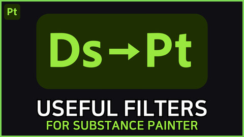 Useful Filters for Substance Painter