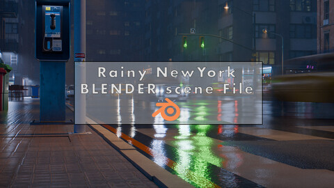 Rainy NewYork - Blender Scene File (scene+Textures)