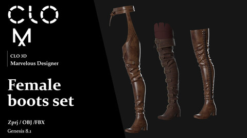 Female boots set / Marvelous Designer/Clo3D project file + OBJ, FBX