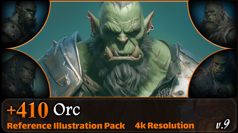 410 Orc Reference Pack | 4K | v.9