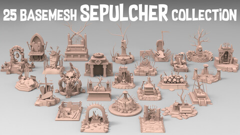 25 basemesh sepulcher collection