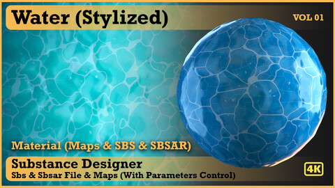 Water (Stylized) Vol 01 - SBS & Sbsar & Maps