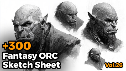 +300 Fantasy ORC Sketch Sheet Reference Images(4k)