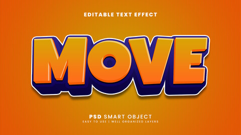 3D Move. PSD fully editable text effect. Layer style PSD mockup template