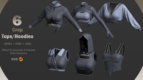 6 CROP TOPS/HOODIES PACK (marvelous designer/Clo3d - zprj+obj+fbx)