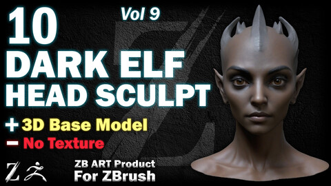 10 ZB ART Dark Elf Head Sculpt (3D Base Model) - Vol 9