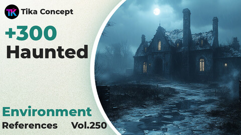 +300 Haunted Environment Concept(4k)