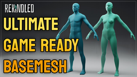 Ultimate Game Ready Basemesh - RK Complete Kit